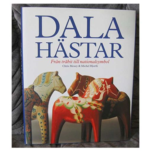 Book about DALA HORSES Swedish Mosey Hjort - RARE like New