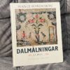 BOOK "DALMALNINGAR" English/German Swedish